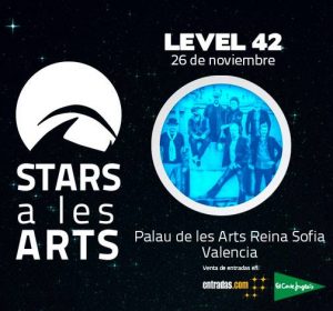 Stars a les Arts: Level 42 en Valencia