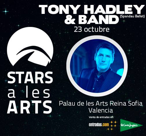 Tony Hadley - Stars a les Arts